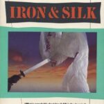 Iron & Silk review